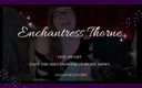 Enchantress Thorne: Gentayangan, Berbicara Tentang Kepercayaan Diri