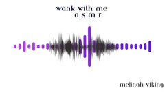 Melinah Viking: Wank se mnou Asmr