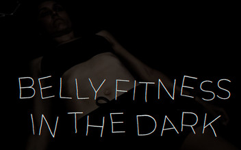 Wamgirlx: Belly Fitness in the Dark
