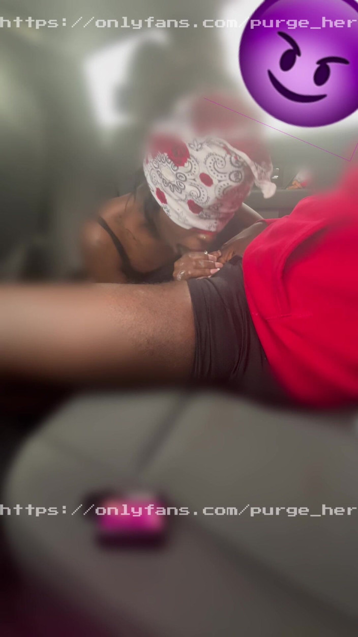 Purge_her: She Almost Got Caught with My Dick in Her Throat....