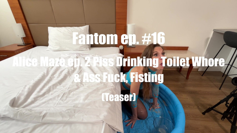 Fantom Videos: Fantom Ep. #16 アリス迷路 お口をまんこのように使って