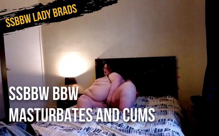 SSBBW Lady Brads: Cewek semok kulit putih lagi asik masturbasi sampai muncrat