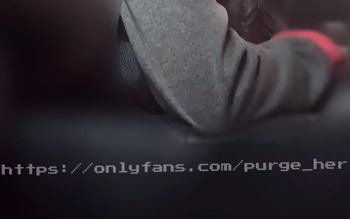 Purge_her: She Made Me Mad so I Made Her Swallow