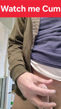 Watch Me Cum