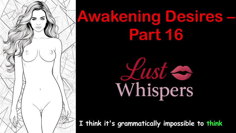 LustWhispers: Awakening Desires - deel 16 - Engels audioverhaal met ondertiteling