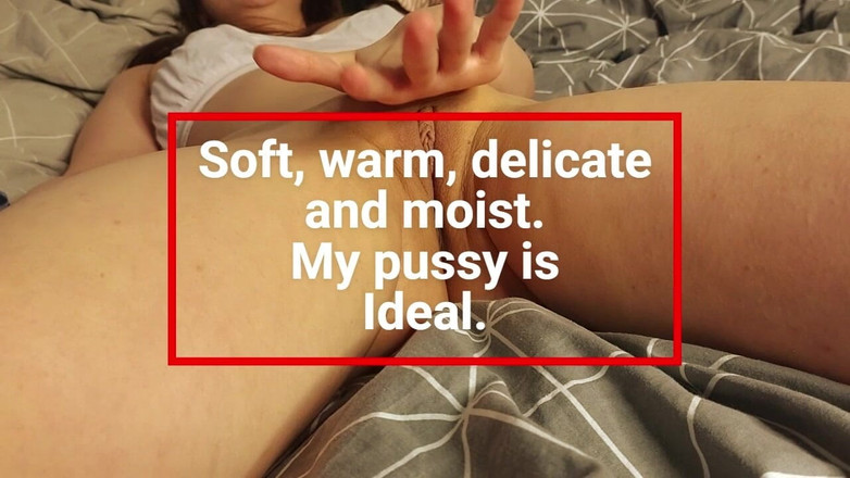 Georg: Je tak teplé, měkké a jemné. Moje kundička je dokonalá.