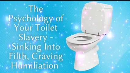 Goddess Misha Goldy: The Psychology of Your Toilet Slavery - Sinking Into Filth, Craving...