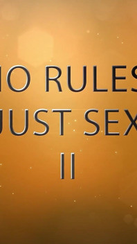 Nessuna regola, solo sesso 2