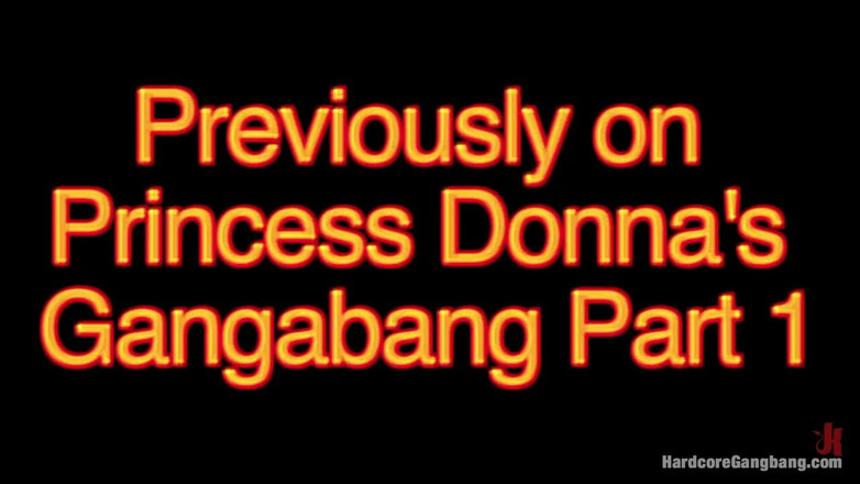 Hardcore Gangbang by Kink: Prinsessan Donna del 2: den mest episka gängknullet genom tiderna?