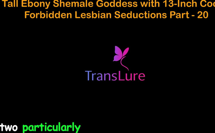 TransLure: Storia di sesso in audio inglese. Dea trans ebano alta...