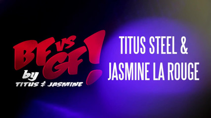 MyGonzoTV: myGonzo.tv - BfvsGF: Titus Steel e jasmine Rouge sfida con i...