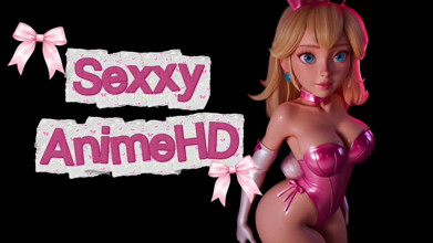 Sexxy Anime HDs