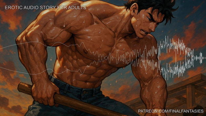 Erotic Man: Un bricoleur en sueur, audio érotique : fantasme de pipe gay en...
