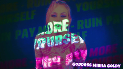 Goddess Misha Goldy: Financiële geest neukpartij! Geef meer uit dan je dacht - verpest...