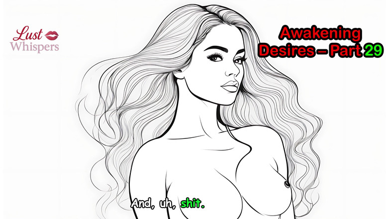 LustWhispers: Awakening Desires - deel 29 - Engels audioverhaal met ondertiteling