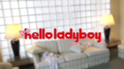 Hello Lady Boy: Чим більше, тим краще для збудженої тайської дівчини