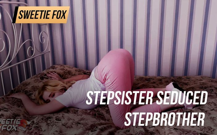 Sweetie Fox: Stiefschwester verführt stiefbruder - halsfick und hardcore-sex