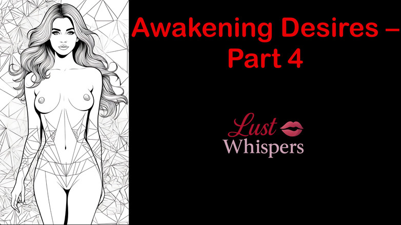 LustWhispers: 각성 욕망 - 4부 - 자막이 있는 영어 오디오 이야기