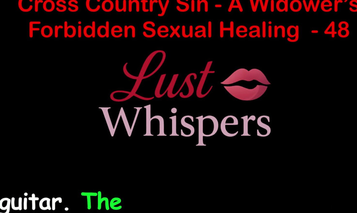 LustWhispers: Cross country hřích: vdovec je nedovolené sexuální léčení, část 48 - anglický audio...
