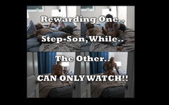 xNatashaGrey: I Reward One Step-son While the Other Can Only Watch