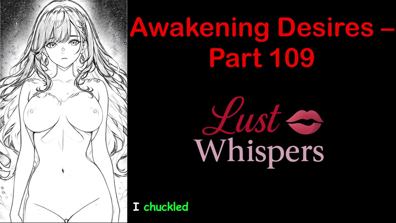 LustWhispers: Awakening Desires - Part One Hundred Nine - English Audio Story with...