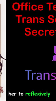 オフィスの誘惑 - トランス秘書の秘密 パート3:英語オーディオセックスストーリー