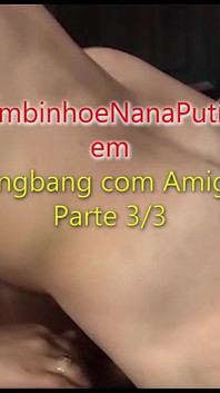 Nanabukkake and Chambinho - Part 3-3 - in Gangbang with Friends