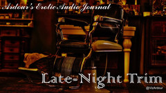 Viz Ardour: Ardour's Erotic Audio žurnál | Pozdní noční trim