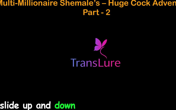 TransLure: English Audio Sex Story - Multi-millionaire Shemale’s Huge Cock Adventures - Part 2
